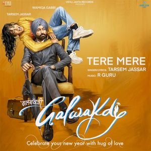 Tere Mere (From "Galwakdi") (OST)