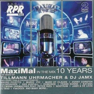 MaxiMal In The Mix Vol. 3 - 10 Years