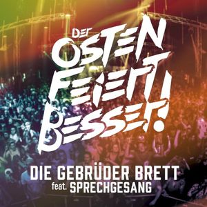 Der Osten feiert besser (Single)