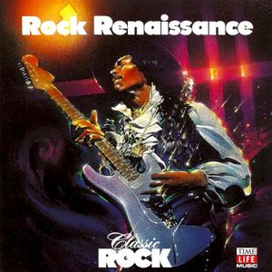Classic Rock: Rock Renaissance