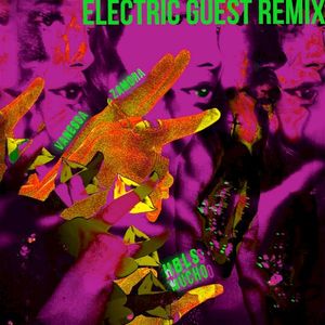 Hbls mucho (Electric Guest remix) (Single)