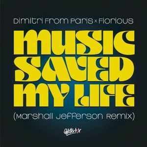 Music Saved My Life (Marshall Jefferson Extended Remix)