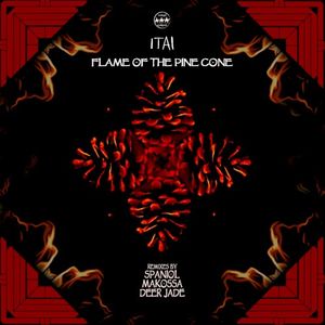 Flame of the Pine Cone (Deer Jade remix)