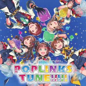 THE IDOLM@STER POPLINKS POPLINKS TUNE!!!!! (Single)