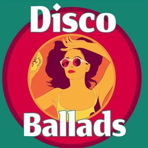 Disco Ballads