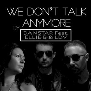 We Don't Talk Anymore (Single)