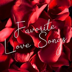 Favorite Love Songs