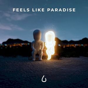 Feels Like Paradise (Single)