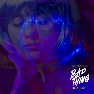 Bad Thing (Single)