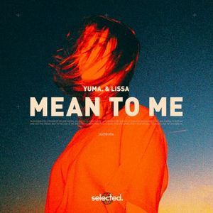 Mean to Me (Single)