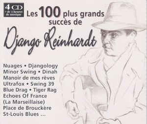 Les 100 Plus Grands Succès de Django Reinhardt