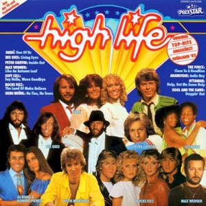 High Life: Original Top‐Hits ungekürzt Frühjahr ’82