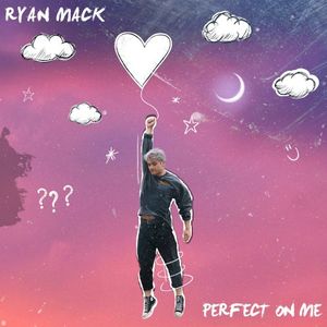 Perfect on Me (Single)