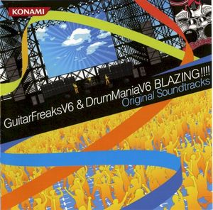 GuitarFreaksV6 & DrumManiaV6 BLAZING!!!! Original Soundtracks (OST)