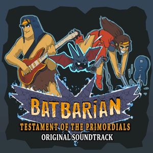 Batbarian: Testament of the Primordials Original Soundtrack (OST)