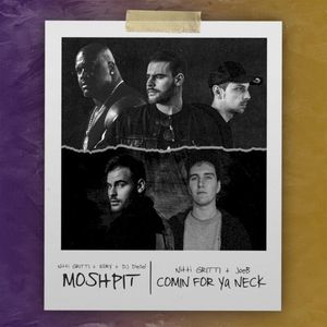 Moshpit / Comin For Ya Neck (Single)