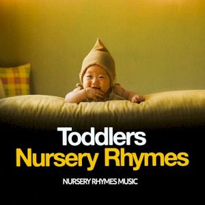 Toddlers Nursery Rhymes