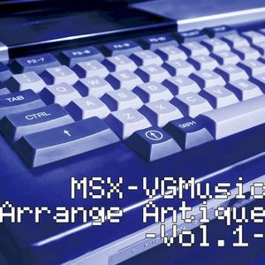 MSX-VGMusic Arrange Antique -Vol.1-