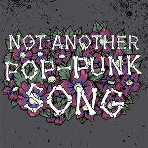 Not Another Pop‐Punk Song (Single)