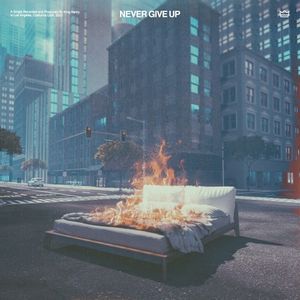 Never Give Up (Single)