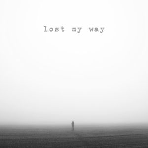 Lost My Way (Single)