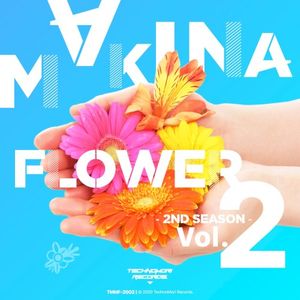 MAKINA FLOWER 2nd Vol.2