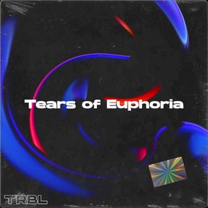 Tears of Euphoria (EP)