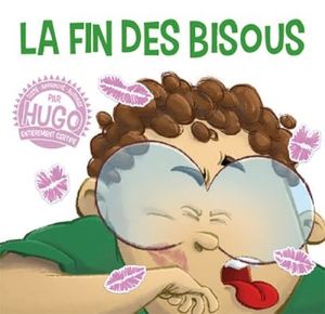 La Fin des bisous