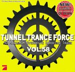 Pochette Tunnel Trance Force, Volume 58