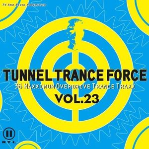 Tunnel Trance Force, Volume 23