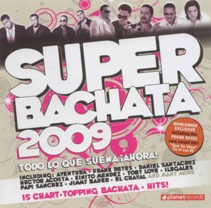 Super Bachata 2009 (DeLuxe Version)