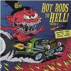 Hot Rods To Hell! Volume II