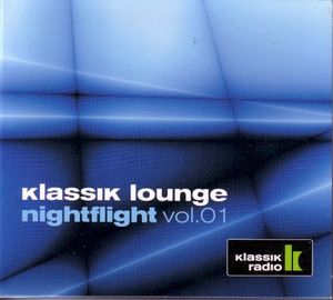 Klassik Lounge: Nightflight, Volume 01 (disc 1)