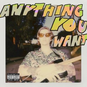 Anything You Want (Single)