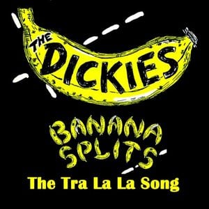 Banana Splits (The Tra La La Song) (Single)