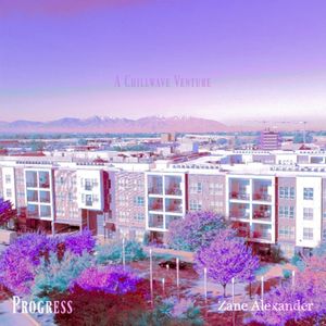 Progress: A Chillwave Venture