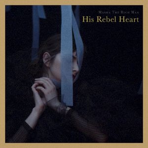 His Rebel Heart (Single)