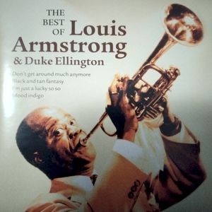 The Best Of Louis Armstrong & Duke Ellington