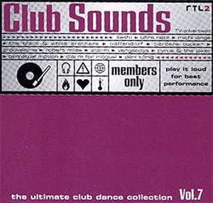 Club Sounds: The Ultimate Club Dance Collection, Vol. 7