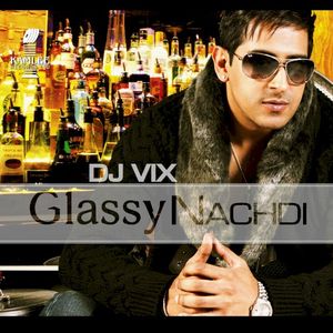 Glassy Nachdi (Single)