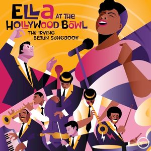 Ella at the Hollywood Bowl: The Irving Berlin Songbook (Live)
