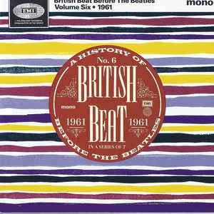 British Beat Before the Beatles, Volume Six: 1961