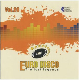Euro Disco: The Lost Legends, Vol. 26