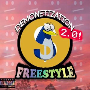 Demonetization 2.0 (Freestyle) (Single)