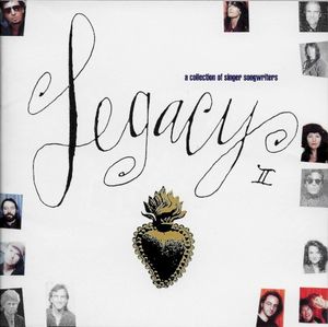 Legacy II: A Collection of Singer Songwriters