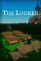 The Looker