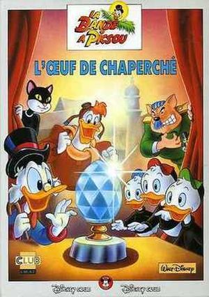 La Bande à Picsou : L'Œuf de Chaperché - Disney Club, tome 6