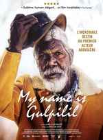 Affiche My Name is Gulpilil