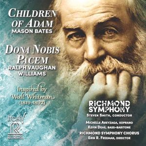 Bates: Children of Adam / Vaughan Williams: Dona nobis pacem