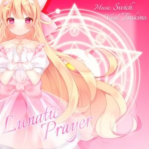 Lunatic Prayer (Single)